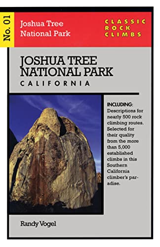 Classic Rock Climbs No. 01 Joshua Tree National Park, California [Paperback]