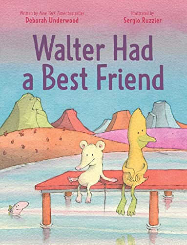 Walter Had a Best Friend [Hardcover]