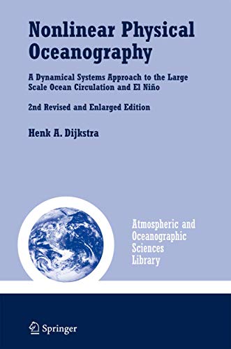 Nonlinear Physical Oceanography A Dynamical Systems Approach to the Large Scale [Hardcover]