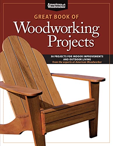Great Book of Woodworking Projects 50 Projects For Indoor Improvements And Outd [Paperback]