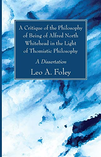 A Critique Of The Philosophy Of Being Of Alfred North Whitehead In The Light Of  [Paperback]