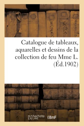 Catalogue De Tableaux, Aquarelles Et Dessins Par Allonge, Barillot, E. Boudin