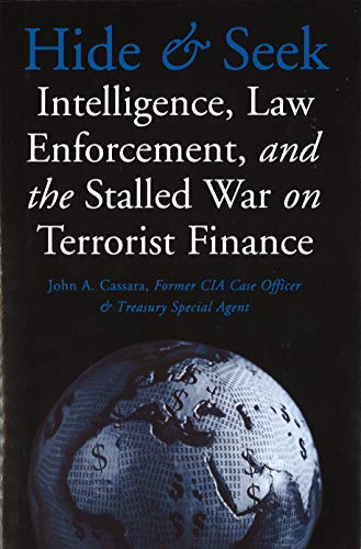 Hide And Seek Intelligence, Law Enforcement, And The Stalled War On Terrorist F [Hardcover]