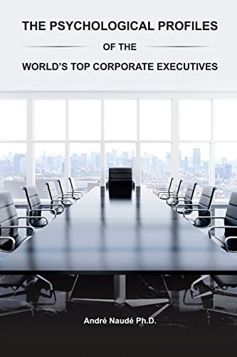 Psychological Profiles Of The World's Top Corporate Executives