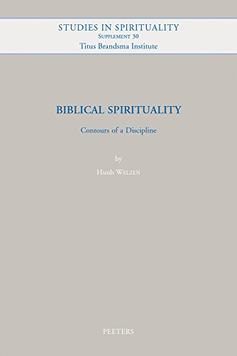 Biblical Spirituality Contours of a Discipline [Paperback]