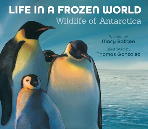 Life in a Frozen World (Revised Edition) Wildlife of Antarctica [Paperback]