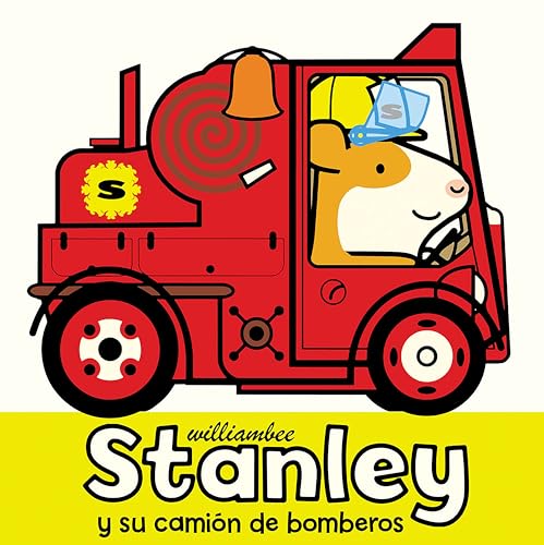 Stanley y su camin de bomberos [Paperback]