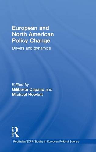 European and North American Policy Change Drivers and Dynamics [Hardcover]