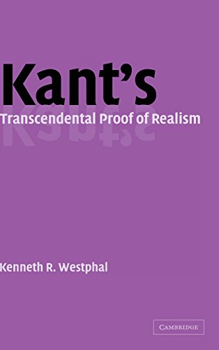 Kant's Transcendental Proof of Realism [Hardcover]