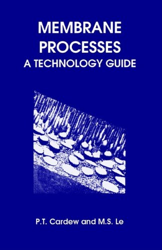 Membrane Processes A Technology Guide [Paperback]