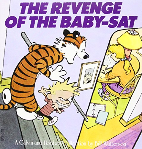 The Revenge of the Baby-Sat A Calvin and Hobbes Collection [Paperback]