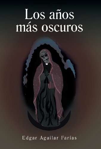 Los aOs MS Oscuros [Hardcover]