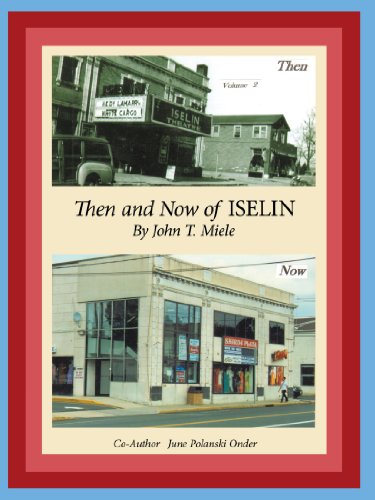 Then and Now of Iselin [Paperback]