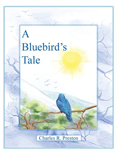 Bluebird's Tale [Paperback]