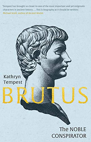 Brutus The Noble Conspirator [Paperback]