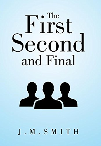 First, Second, and Final [Hardcover]