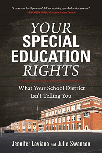 Your Special Education Rights What Your School District Won't Tell You [Hardcover]