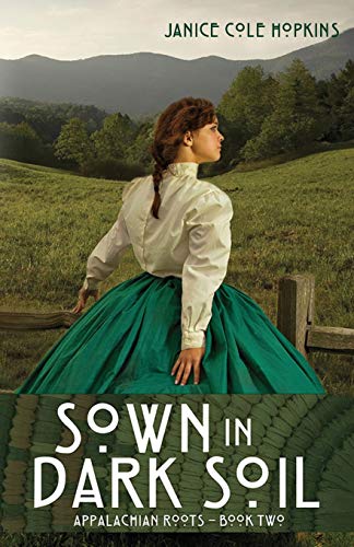 Sown In Dark Soil (appalachian Roots) [Paperback]
