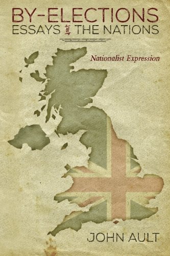 By-Elections - Essays Of The Nations Nationalist Expression [Paperback]