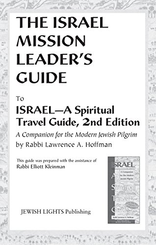 Israel Mission Leader's Guide to IsraelA Spiritual Travel Guide, 2nd Edition [Paperback]