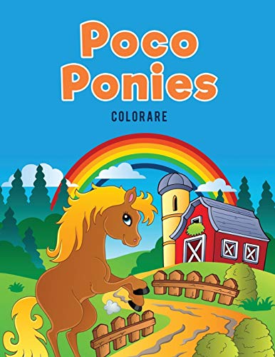 Poco Ponies Colorare (italian Edition) [Paperback]