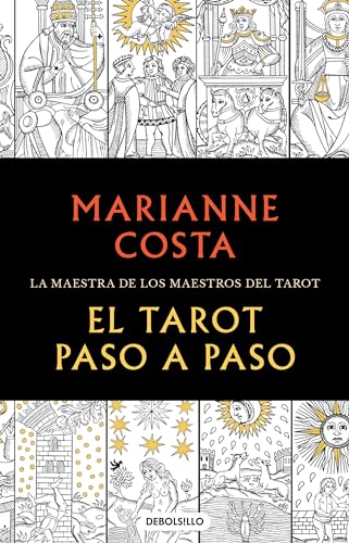El tarot paso a paso / The Tarot Step by Step. The Master of Tarot Teachers [Paperback]