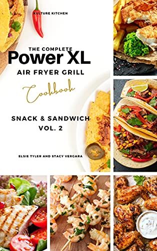 Complete Power Xl Air Fryer Grill Cookbook