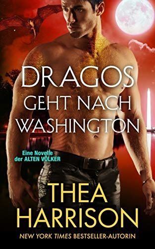 Dragos Geht Nach Washington Eine Novelle Der Alten Vlker (die Alten Vlker/eld [Paperback]