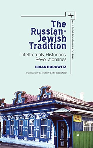 The Russian-Jewish Tradition Intellectuals, Historians, Revolutionaries [Hardcover]