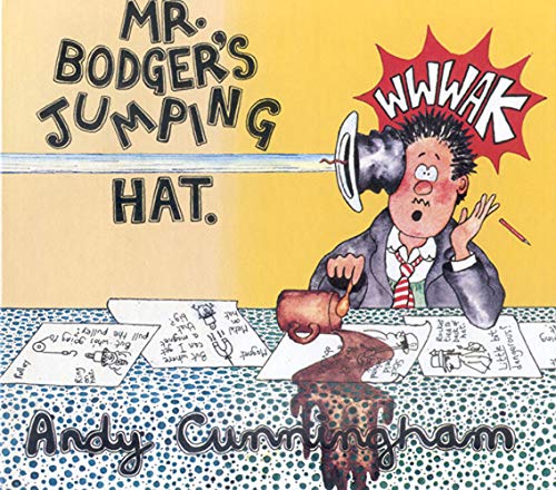 Mr Bodger's Jumping Hat [Hardcover]