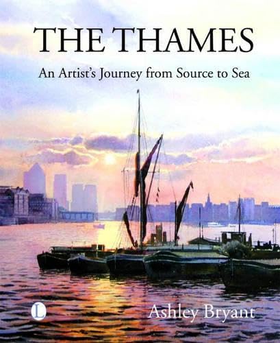 The Thames An Artist's Journey [Paperback]