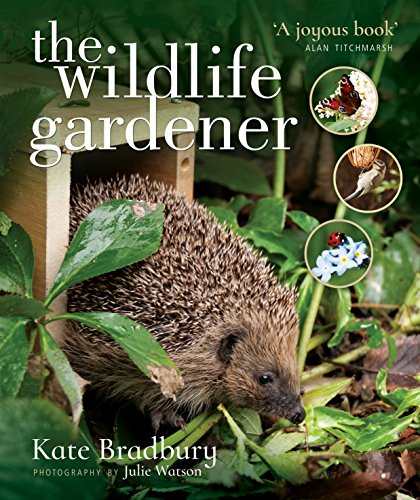 The Wildlife Gardener [Paperback]