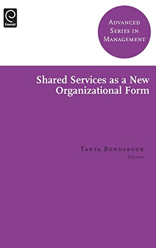 Shared Services As A New Organizational Form (advanced Series In Management) [Hardcover]