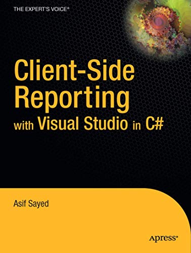 Client-Side Reporting with Visual Studio in C [Paperback]
