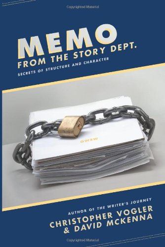 Memo from the Story Department Secrets of Structure and Character [Paperback]