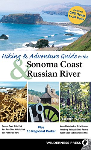 Hiking and Adventure Guide to Sonoma Coast and Russian River [Hardcover]