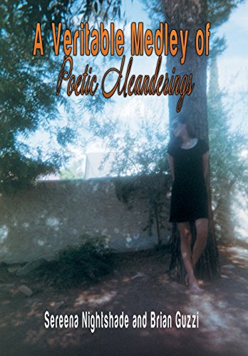 A Veritable Medley Of Poetic Meanderings [Hardcover]