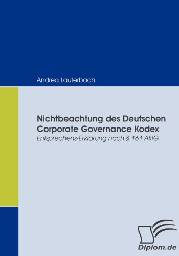 Nichtbeachtung des Deutschen Corporate Governance Kodex [Paperback]