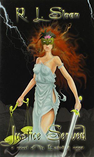 Justice Served A Novel Of The Embellish Saga [Paperback]