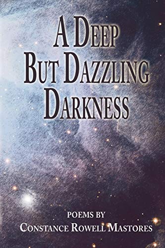 A Deep But Dazzling Darkness [Paperback]