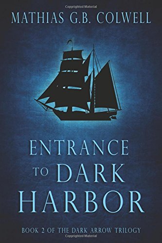 Entrance To Dark Harbor [Paperback]