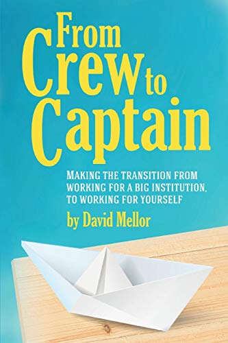 From Crew To Captain Book 1 [Paperback]