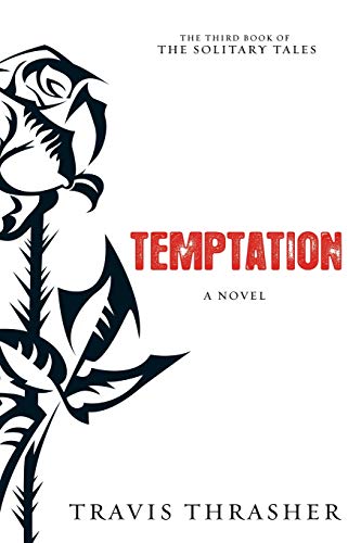 Temptation A Novel (solitary Tales Series) [Paperback]