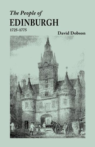 The People Of Edinburgh [scotland], 1725-1775 [Paperback]