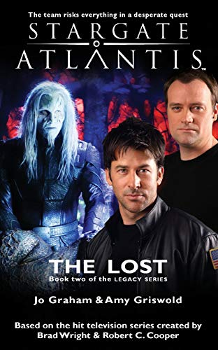 Stargate Atlantis The Lost SGA-17, Book Two in the Legacy Series [Paperback]