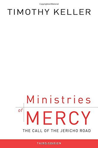 Ministries Of Mercy, Third Edition The Call Of The Jericho Road [Paperback]