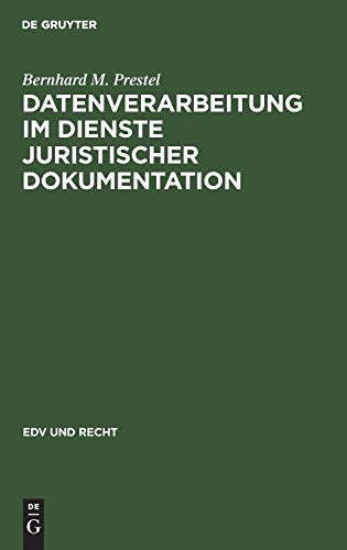 Datenverarbeitung Im Dienste Juristischer Dokumentation [Hardcover]
