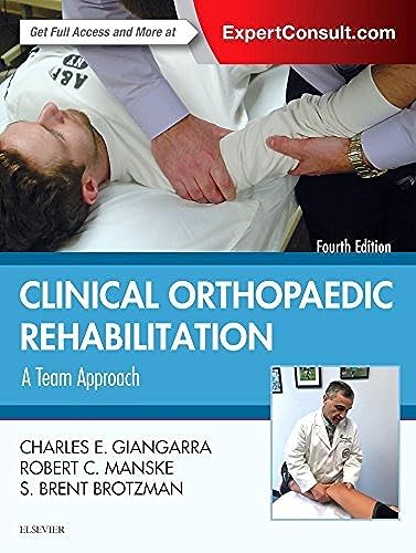 Clinical Orthopaedic Rehabilitation A Team Approach [Hardcover]