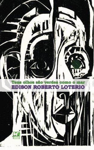 Teus Olhos So Verdes Como O Mar (portuguese Edition) [Paperback]