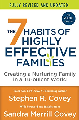 The 7 Habits of Highly Effective Families (Fully Revised and Updated) Creating  [Paperback]
